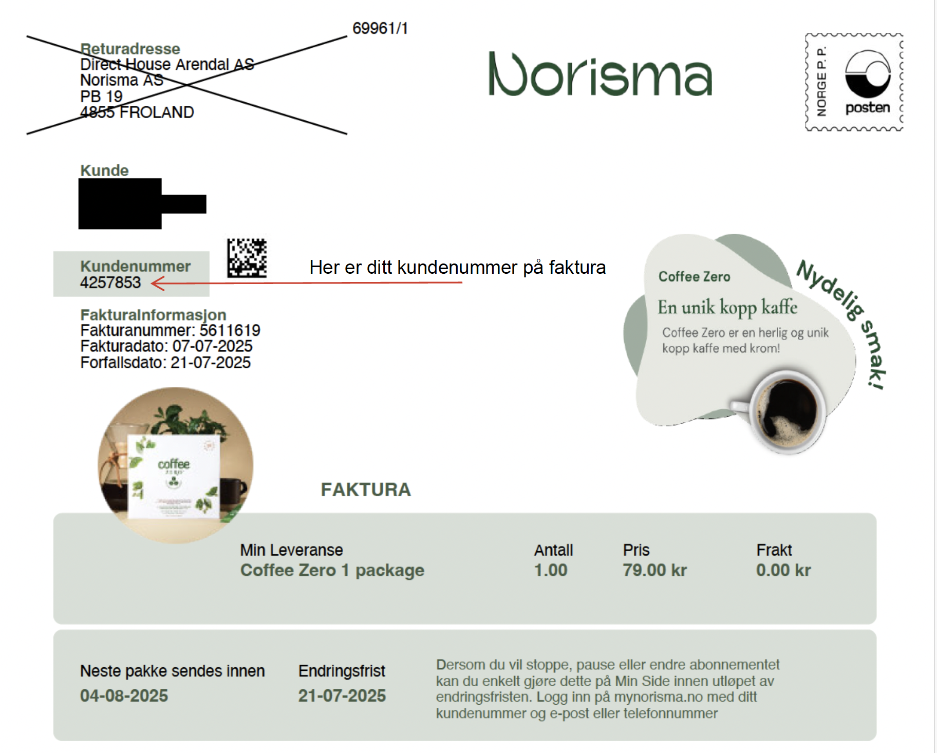 Usikker på hvor du finner kundenummeret ditt?
Se bildet – det viser nøyaktig hvor på fakturaen kundenummeret står.